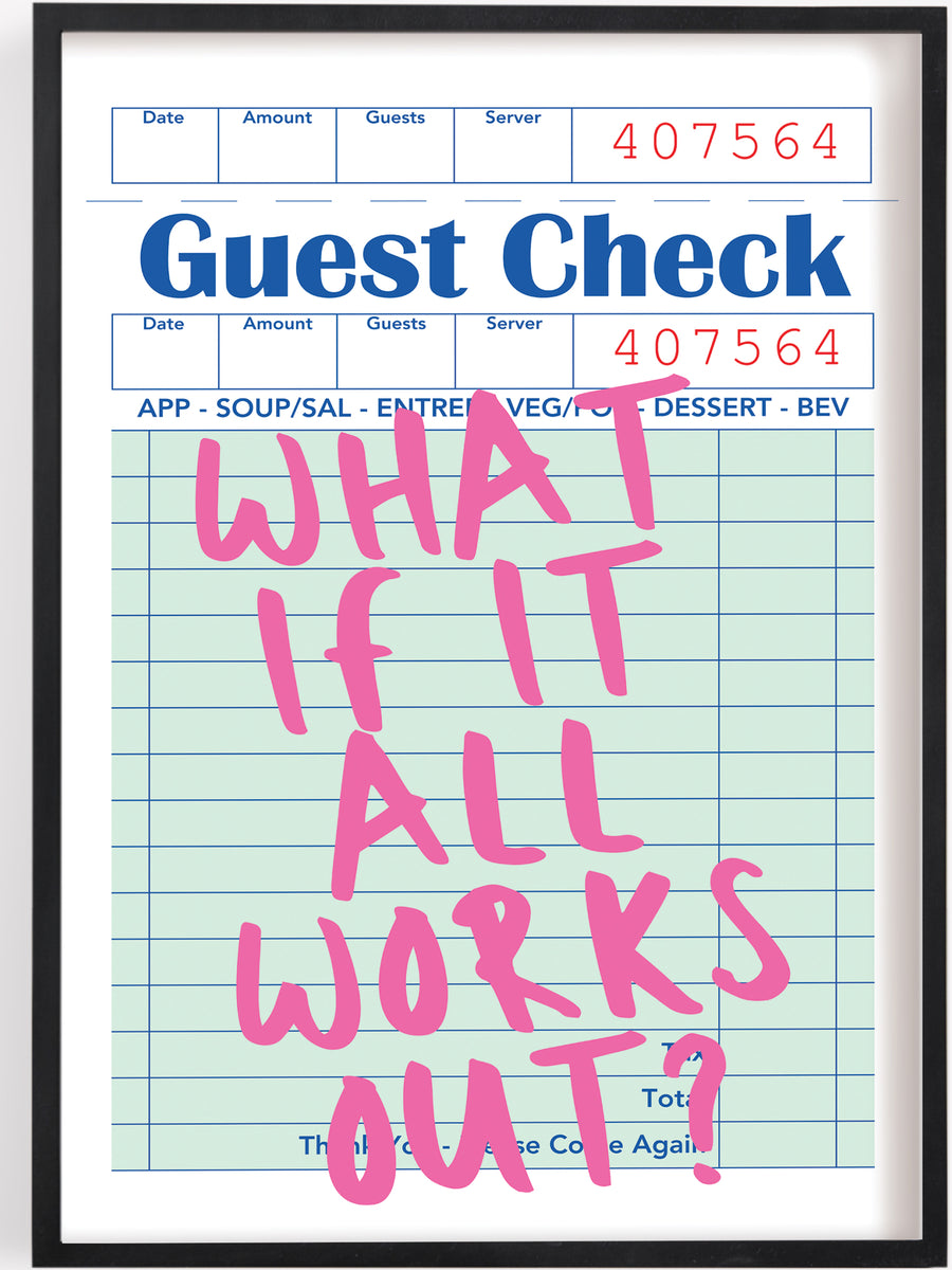 What If It All Works Out? Guest Check Print