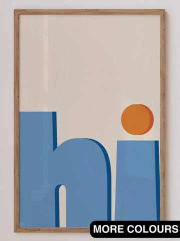 'Hi' print featuring bold, minimalist typography for a trendy and modern touch, perfect for funky home decor. Get 2PrintsFor$100 that comes with Free Shipping 🚚💫 in Australia.