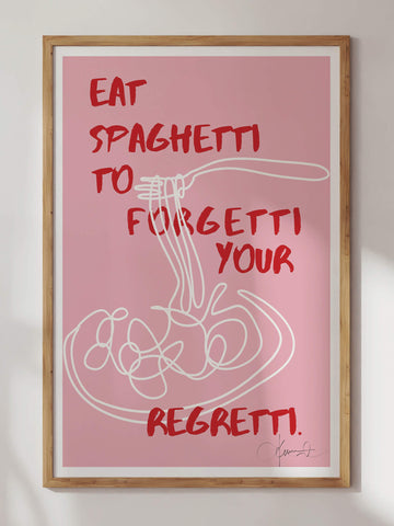Eat Spaghetti Print