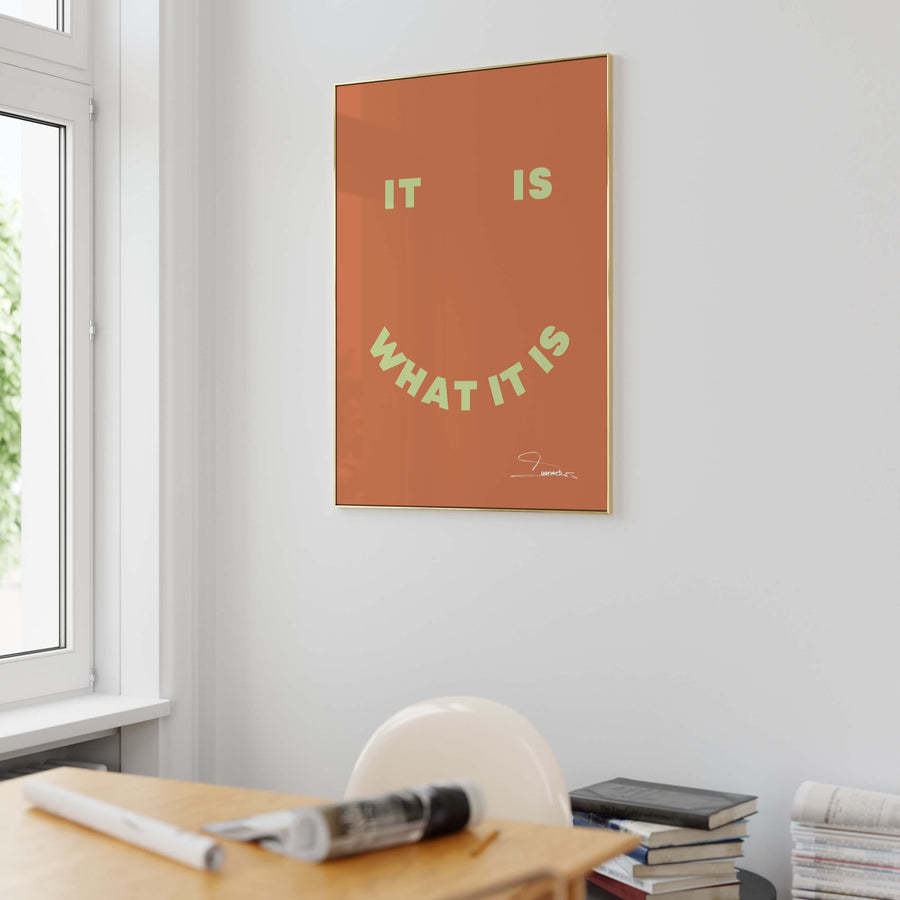 It Is What It Is print featuring bold typography with a minimalist and modern aesthetic, perfect for funky contemporary home decor. Get 2PrintsFor$100 that comes with Free Shipping 🚚💫 in Australia.