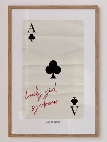 Lucky Girl Syndrome Print