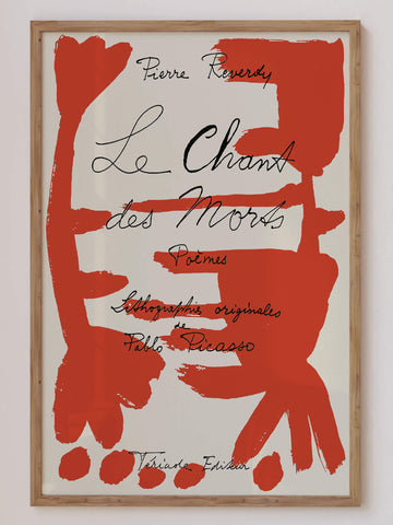 Le Chant des Morts Print by Pablo Picasso featuring bold red abstract brushstrokes and handwritten French text, framed in natural wood. Get 2PrintsFor$100 that comes with Free Shipping 🚚💫 in Australia.