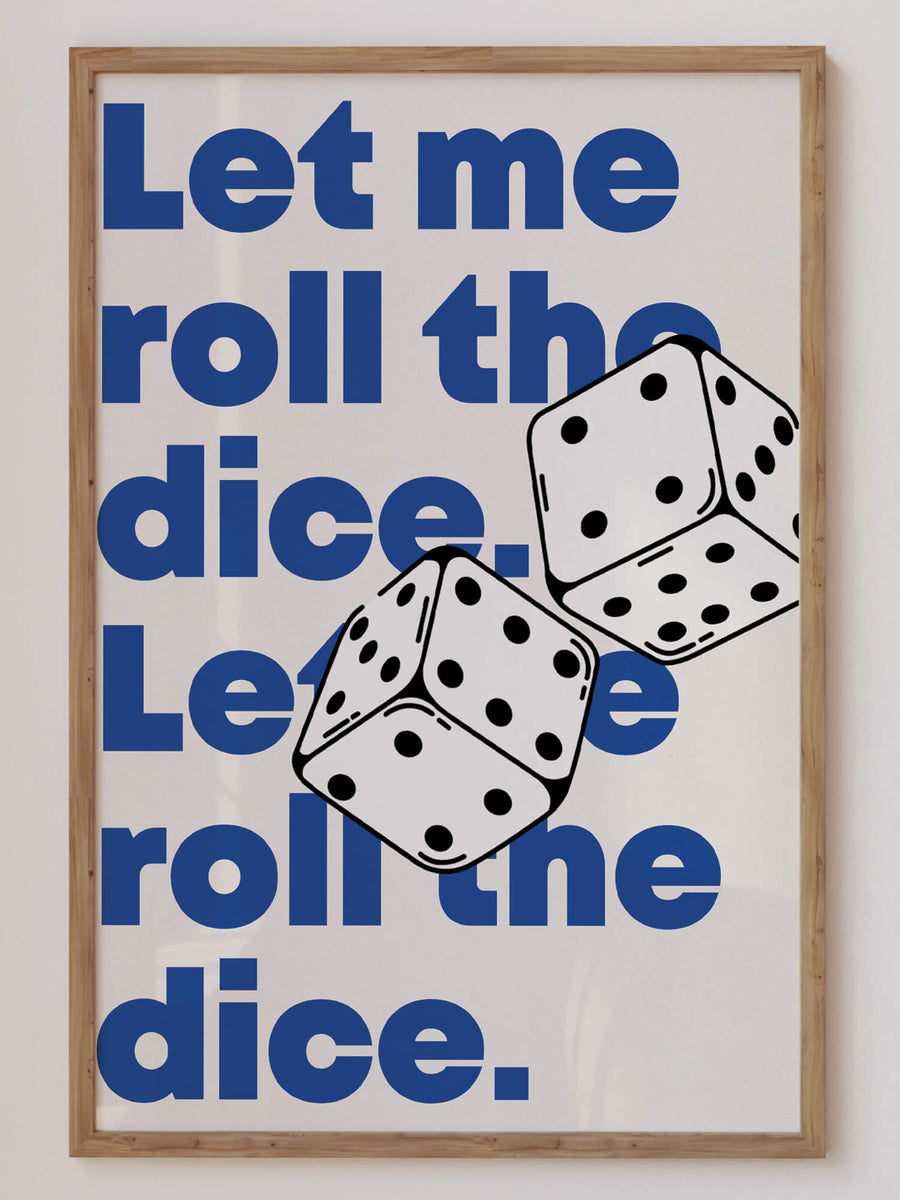 'Rolling Dice' print featuring bold typography with a dynamic dice design, perfect for funky modern home decor. Get 2PrintsFor$100 that comes with Free Shipping 🚚💫 in Australia.