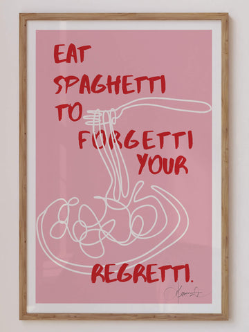 Eat Spaghetti Print