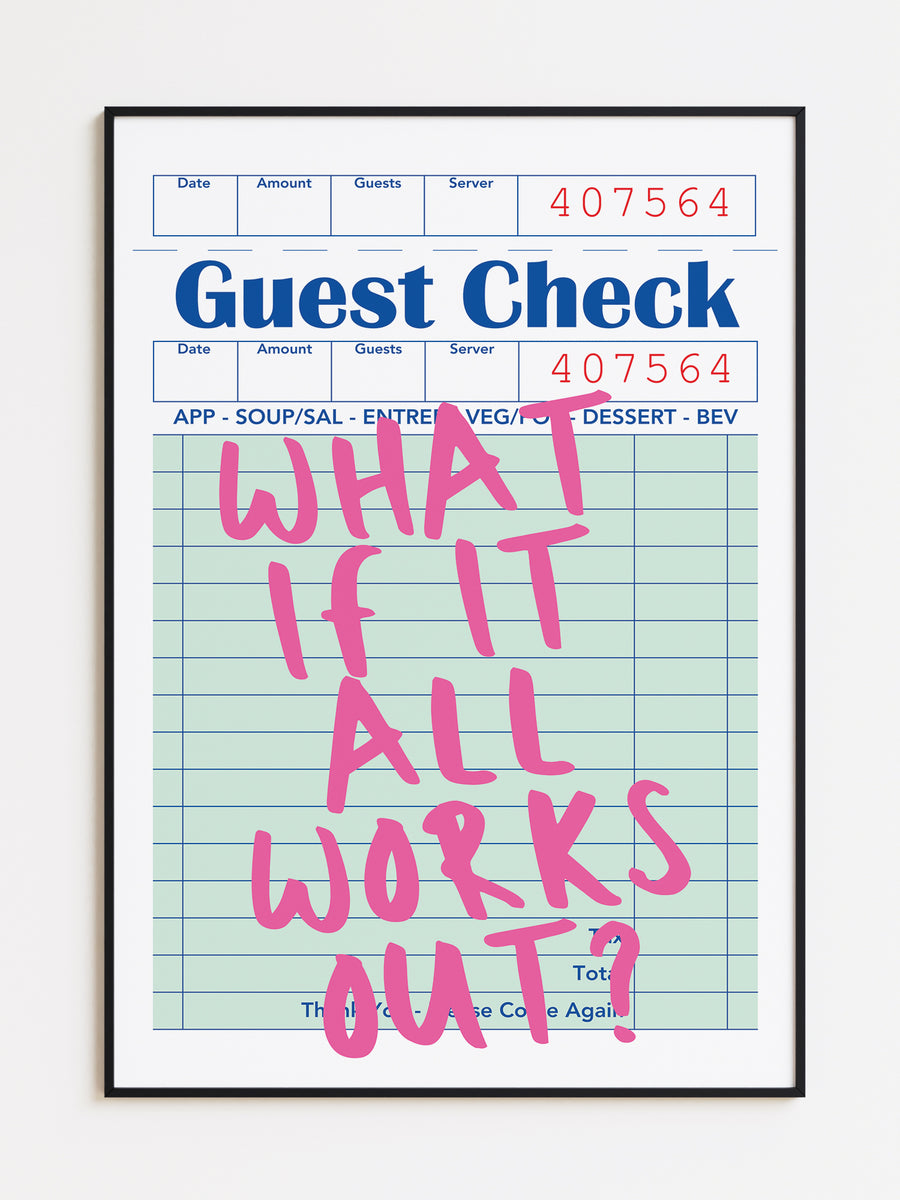 What If It All Works Out? Guest Check Print